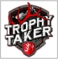 TROPHY TAKER